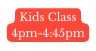 Kids Class 4pm 4 45pm